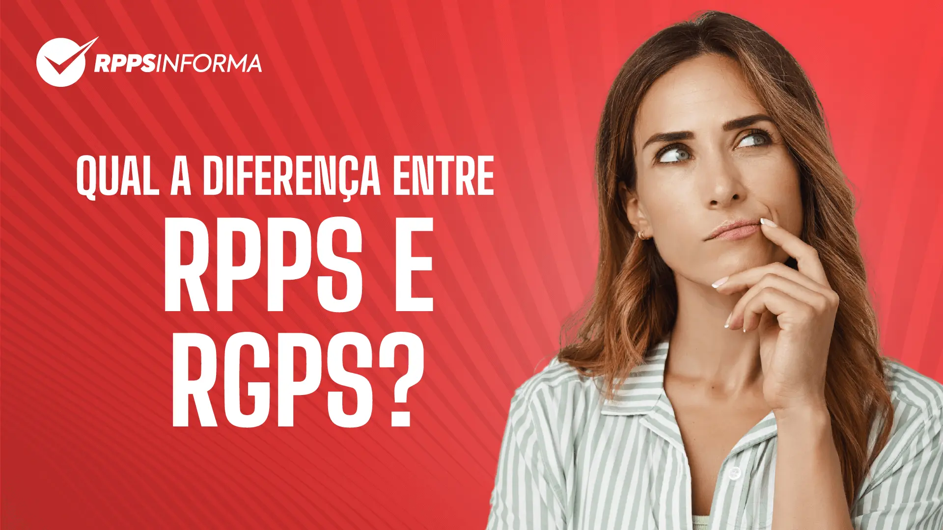Qual a diferença entre RPPS e RGPS